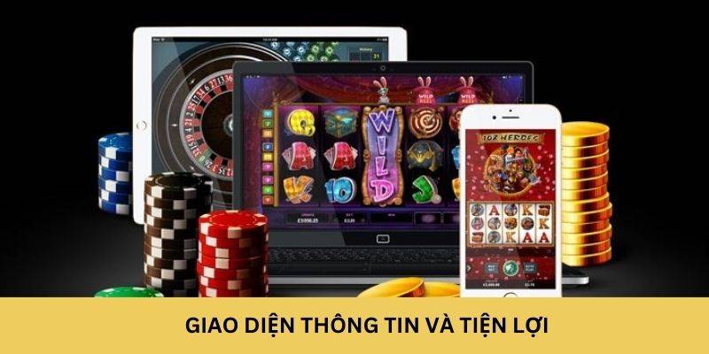 Giao diện thông tin và tiện lợi